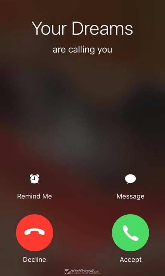 Your dreams are calling